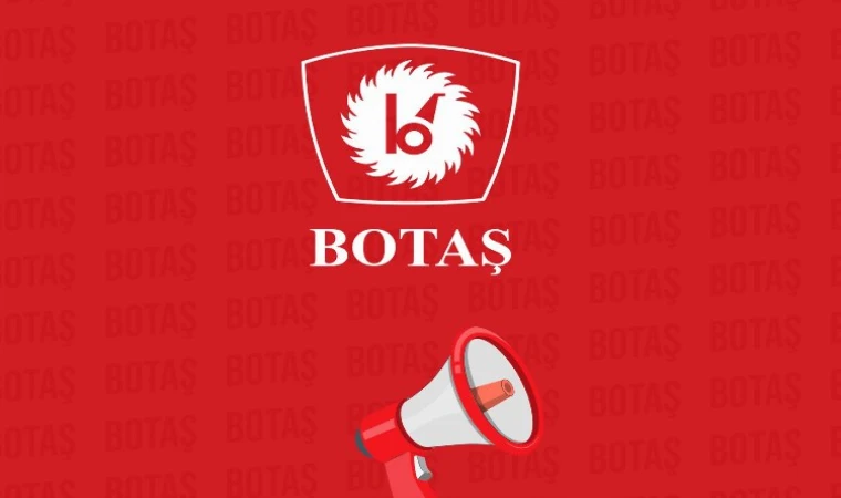 BOTAŞ’tan dolandırıcılık uyarısı!