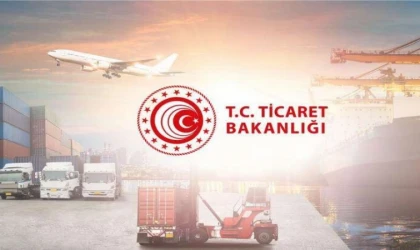 Ticaret Bakanlığı Eylül'de 589 Firmanın İzin Belgesini Onayladı!